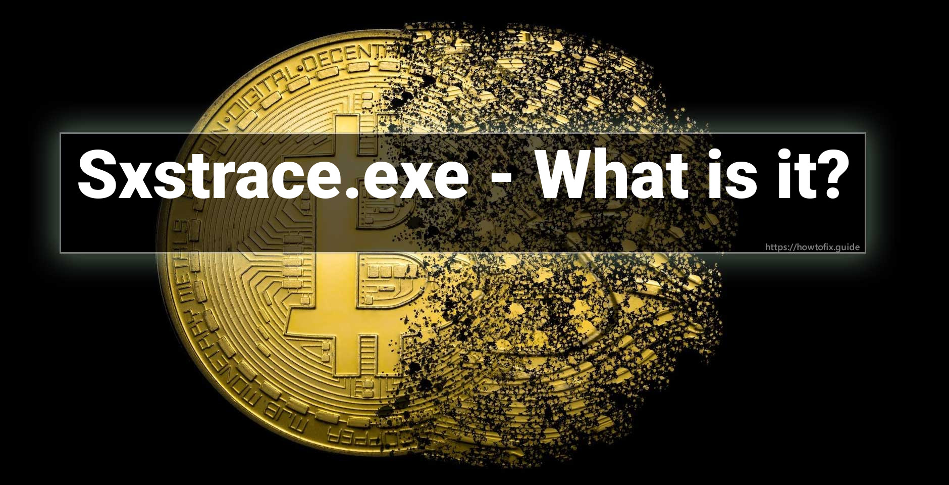 Sxstrace.exe Virus ⛏️(Coin Miner Trojan) Kaldırma